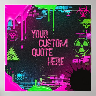 Cyberpunk Glitch Biohazard Personalised Quote Art Poster