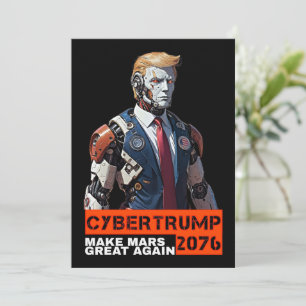 CyberTrump 2076 Make Mars Great Again Invitation