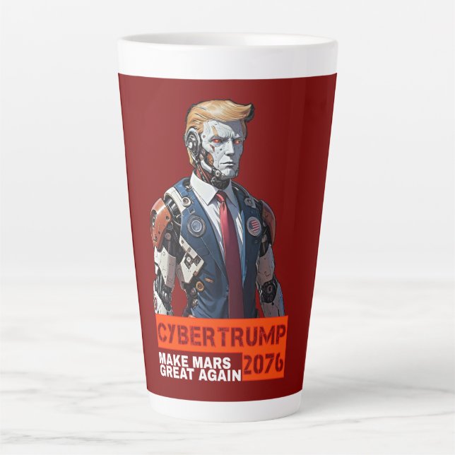 CyberTrump 2076 | Make Mars Great Again Latte Mug (Front)