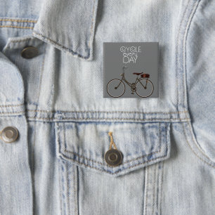 Cycle every day. 15 cm square badge