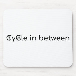 Cycle in between mouse pad