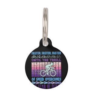 Cycling Art Faster Faster Faster Pet Tag