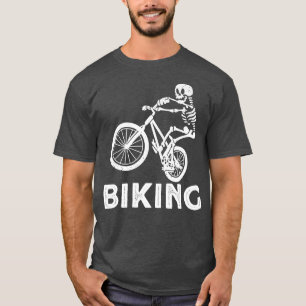 Cycling Bicycle Riding Biking Skeleton Bike  Funny T-Shirt