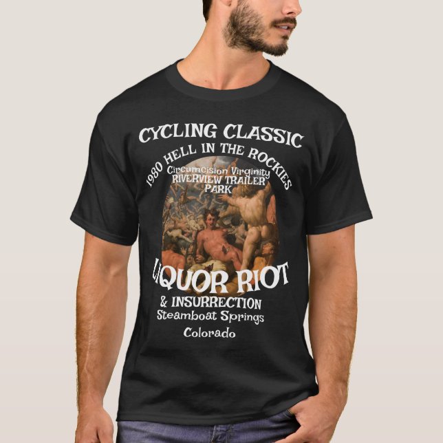 Cycling Classic 1980 Insurrection Liquor Riot T-Shirt (Front)