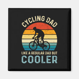 Cycling Dad Cyclist Cycologist Adventure Magnet