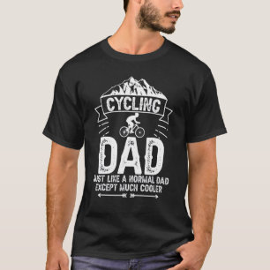 Cycling Dad  For Father Cycle Bike Men Fathers Day T-Shirt