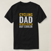 Cycling Dad Funny Cyclist Quote Bicycle Lover Gift