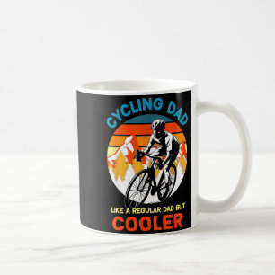 Cycling dad like a regular but cooler bycicle coffee mug
