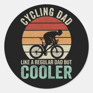 Cycling Dad Like A Regular Dad But Cooler Classic Round Sticker