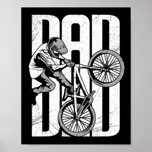Cycling Dad Mountain Biking Bmx Happy Father's Day Poster