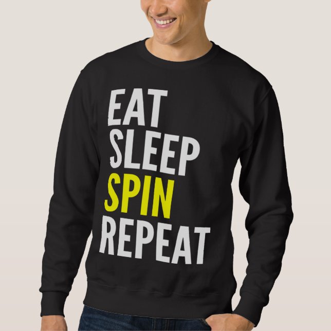 Cycling   Eat Sleep Spin Repeat Sweatshirt (Front)