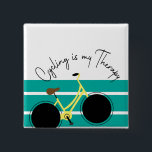 Cycling is my therapy  15 cm square badge<br><div class="desc">I hope you love it. Thank you</div>