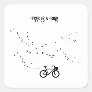 Cycling Life, free as a bird customisable Square Sticker