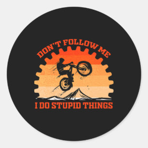 Cycling Lover Bicycle Funny Cycle Gift Vintage Don Classic Round Sticker