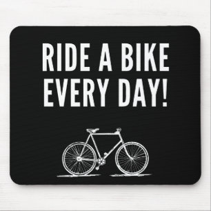 cycling quote cyclist saying mouse pad