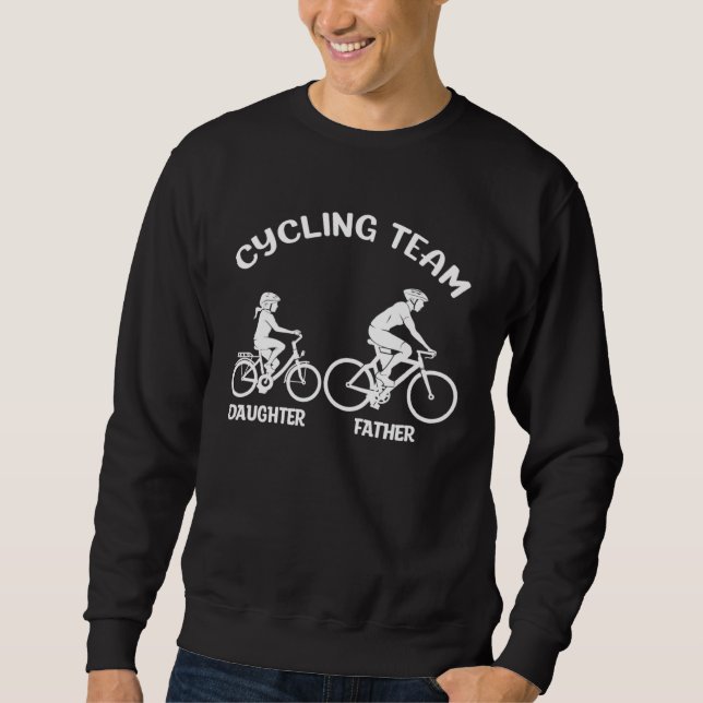 Cycling Team Father Daughter Family Matching Cycli Sweatshirt (Front)