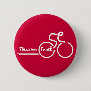 Cycling this is how I roll button badge red white