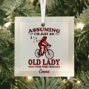 Cycling Woman Assuming I'm Just An Old Lady Xmas C Glass Tree Decoration
