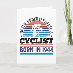 Cyclist born in 1944 80th Birthday Gifts Cycling Card