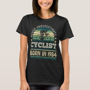 Cyclist born in 1984 40th Birthday Cycling Bicycle T-Shirt