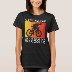 Cyclist Father's Day Funny Cycling Dad Bike Rider T-Shirt