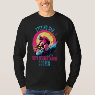 Cyclist Father's Day Funny Cycling Dad Bike Rider T-Shirt