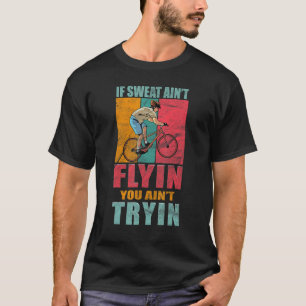 Cyclist Humour Road Bike Bicycle Rider Triathlon R T-Shirt