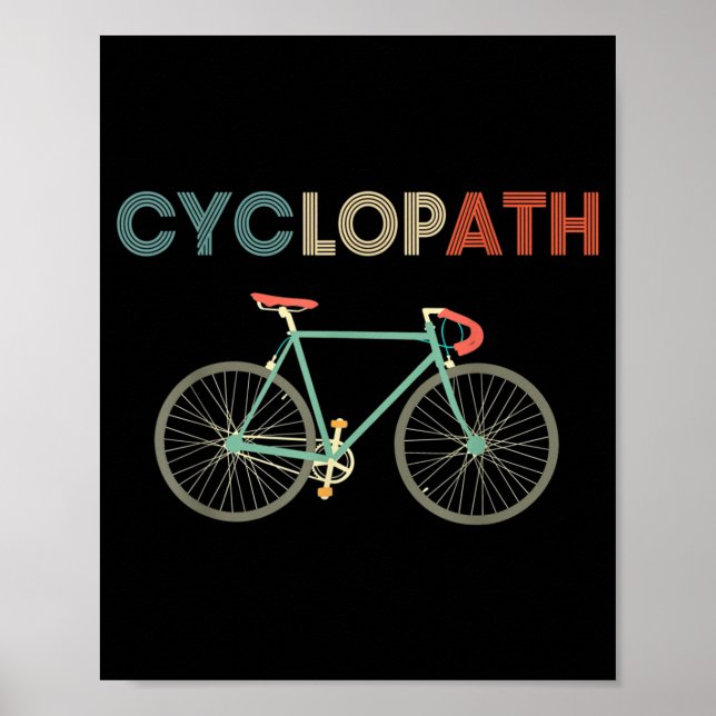Cyclopath Funny Bicycle Cyclist Humour Poster (Front)