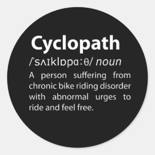 Cyclopath Funny Dictionary Definition Classic Round Sticker
