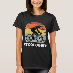 Cycologist Cyclist Road Bike Bicycle Funny MTB Cyc T-Shirt