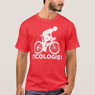 Cycologist Funny Cycling Road Bike Cyclist T-Shirt