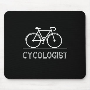 Cycologist Gift Trust me I'm Cycologist Men Mouse Pad