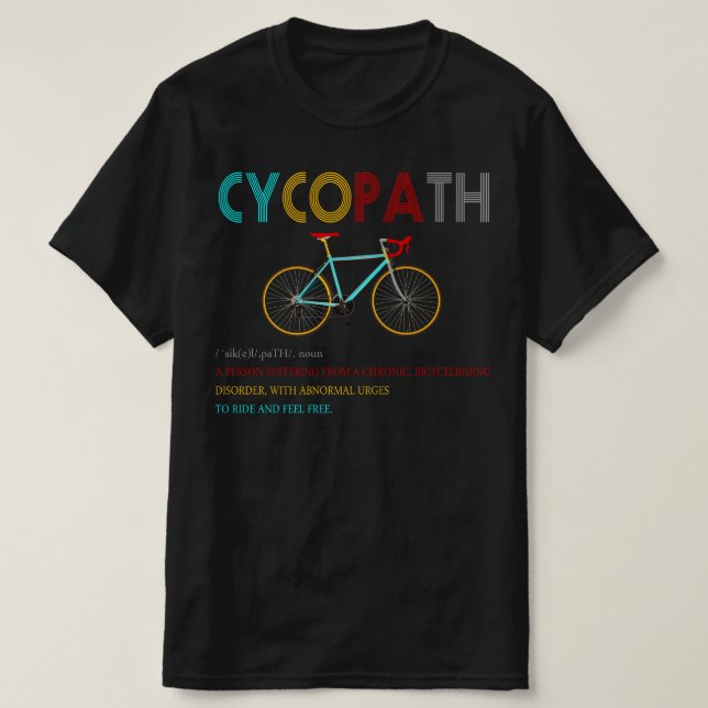 Cycopath Definition T-Shirt (Design Front)