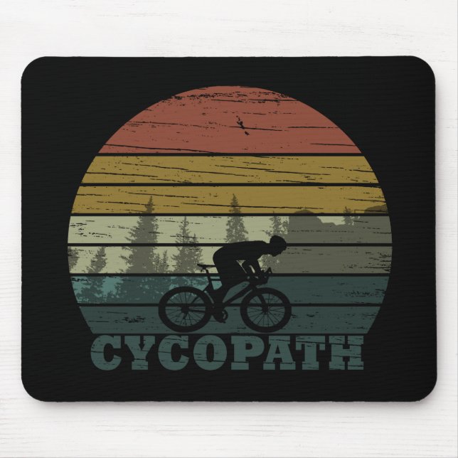 Cycopath funny biking saying mouse pad (Front)