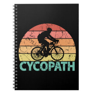 Cycopath Funny Cycling Cyclist Notebook
