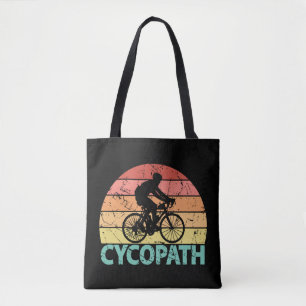 Cycopath Funny Cycling Cyclist Tote Bag