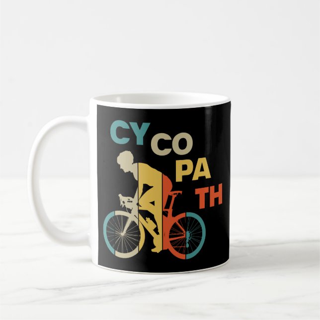 Cycopath Funny Cycling for Cyclists and Bikers Coffee Mug (Left)