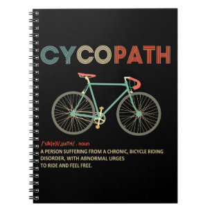 Cycopath Funny Cycling Gifs for Cyclists Bikers Notebook