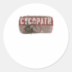 Cycopath  Vintage Distressed  Worn Funny Classic Round Sticker
