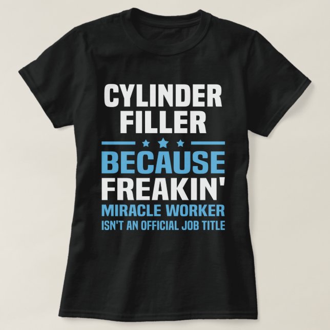 Cylinder Filler T-Shirt (Design Front)