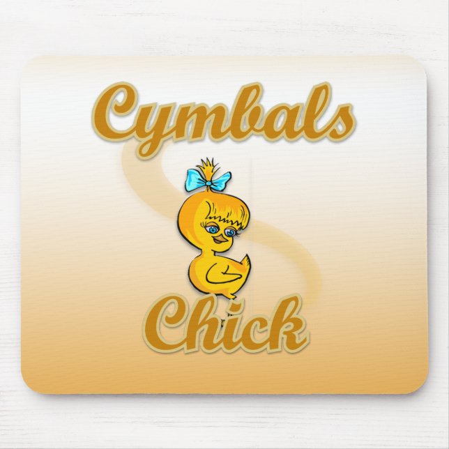 Cymbals Chick Mouse Pad (Front)