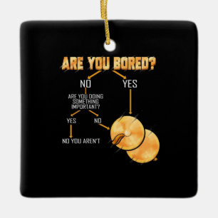 Cymbals Drummer Are You Bored Ceramic Ornament