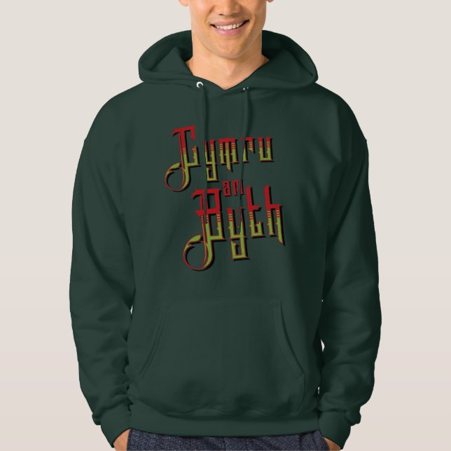 Cymru Am Byth. Wales Forever Hoodie (Front)