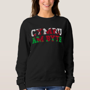 Cymru Am Byth Wales Pride Welsh Flag Sweatshirt