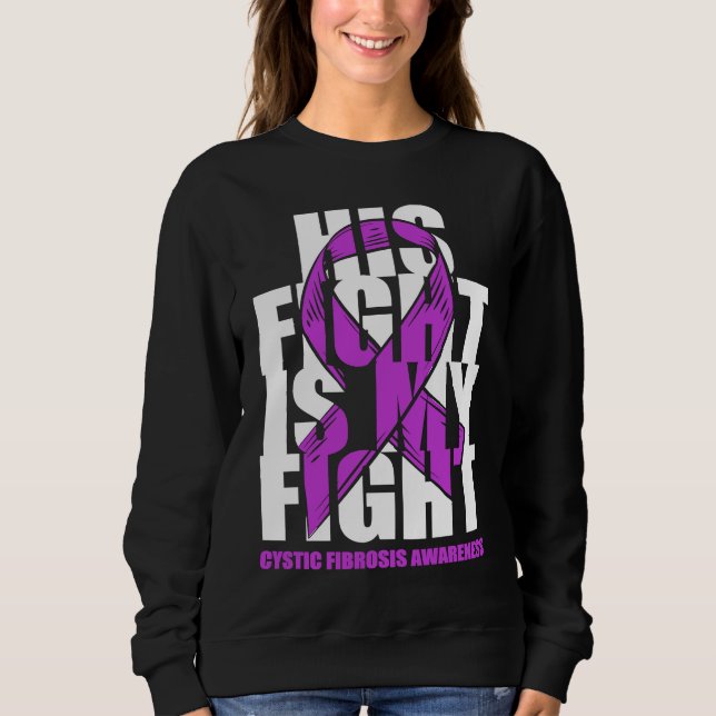 Cystic Fibrosis Awareness Month Purple Ribbon His  Sweatshirt (Front)