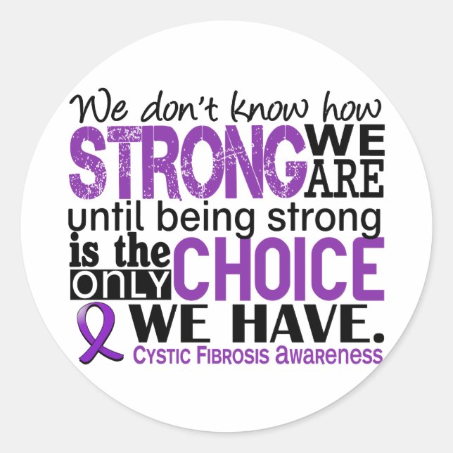 Cystic Fibrosis How Strong We Are Classic Round Sticker (Front)