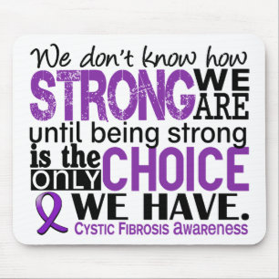 Cystic Fibrosis How Strong We Are Mouse Pad
