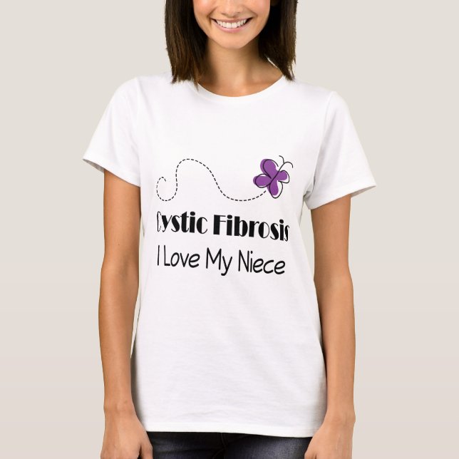 Cystic Fibrosis I Love My Niece T-Shirt (Front)