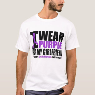 Cystic Fibrosis I Wear Purple For My Girlfriend T-Shirt
