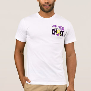 Cystic Fibrosis Messed With The Wrong Chick T-Shirt